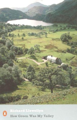 How Green Was My Valley Richard Llewellyn. 1939